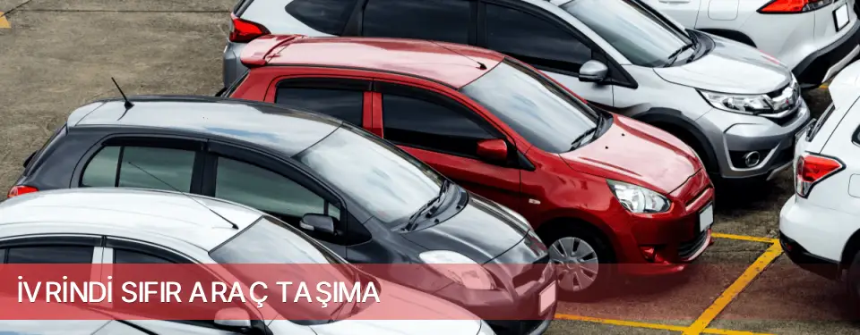 İvrindi İlçemi Sıfır Araç Taşıma
